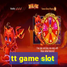 tt game slot